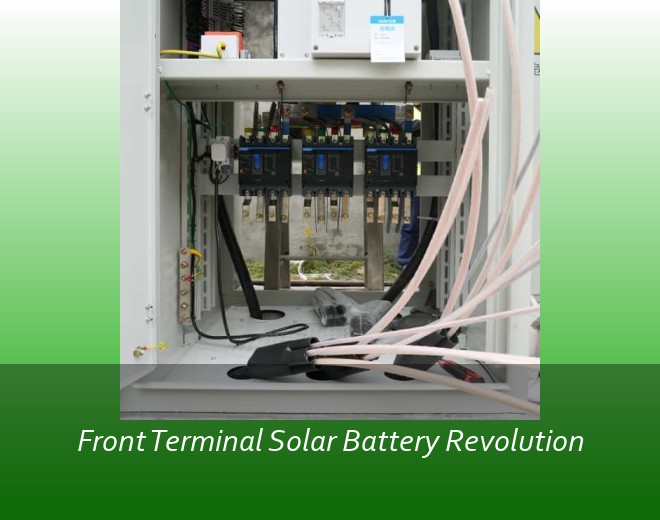 Front Terminal Solar Battery Revolution